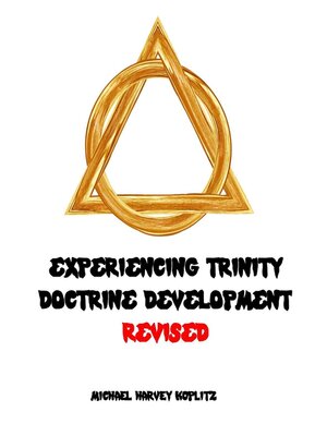 cover image of Experiencing Trinity Doctrine Development